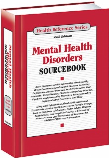 Mental Health Disorders Sourcebook, 6th Ed. cache 470 320 0 50 92 16777215 MentalHlth6 Mental Health Disorders Sourcebook, 6th Ed.